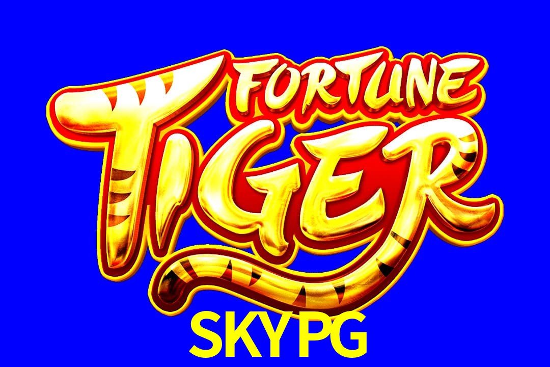 Exótico com Jogo Fortune Tiger no SKYPG